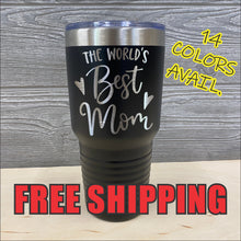 Load image into Gallery viewer, Worlds Best Mom Custom Powder Coated Polar Camel Tumbler