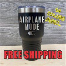 Load image into Gallery viewer, Airplane Mode Custom Powder Coated Polar Camel Tumbler Office Gift