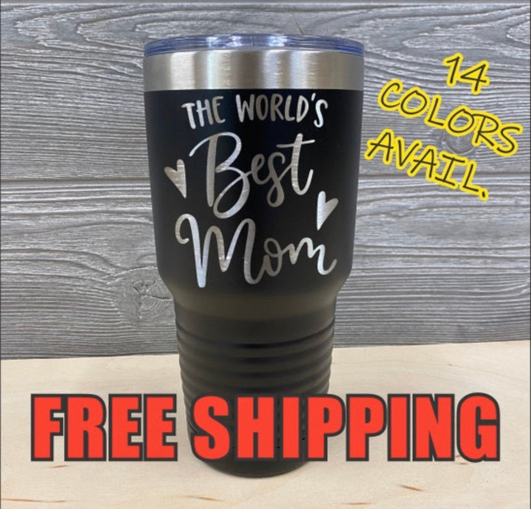 Mothers Day Worlds Best Mom Custom Powder Coated Polar Camel Tumbler