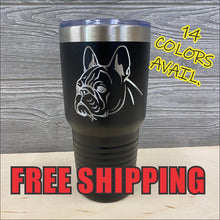 Load image into Gallery viewer, French Bulldog Custom Powder Coated Polar Camel Tumbler