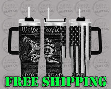 Load image into Gallery viewer, 40oz We The People Dupe Tumbler Gift 215